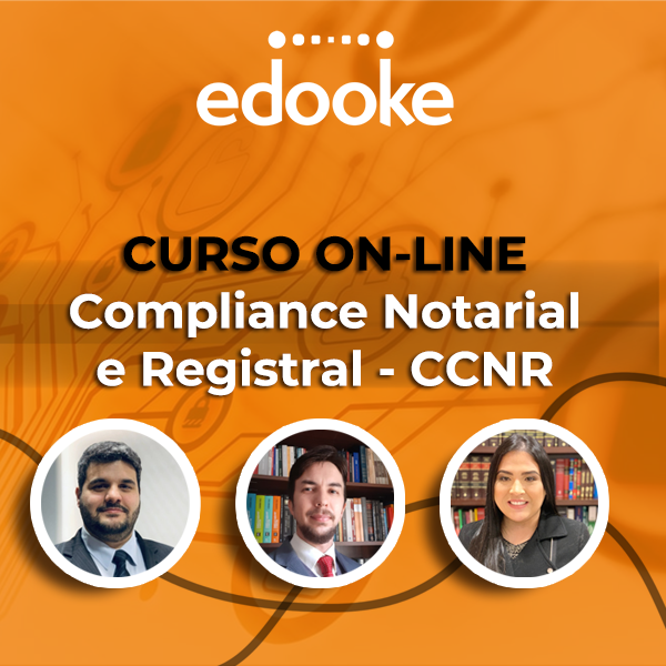 Edooke CURSO ON-LINE DE COMPLIANCE NOTARIAL E REGISTRAL- CCNR